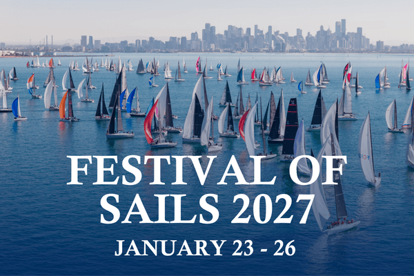Several yachts on the water with colourful sails and spinnakers. Text over the top says Festival of Sails 2027. January 23 - 26.